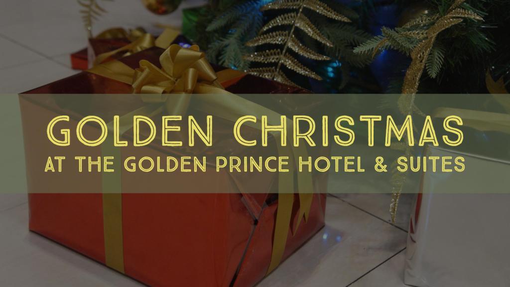 Golden Christmas at the Golden Prince Hotel &&nbsp;Suites