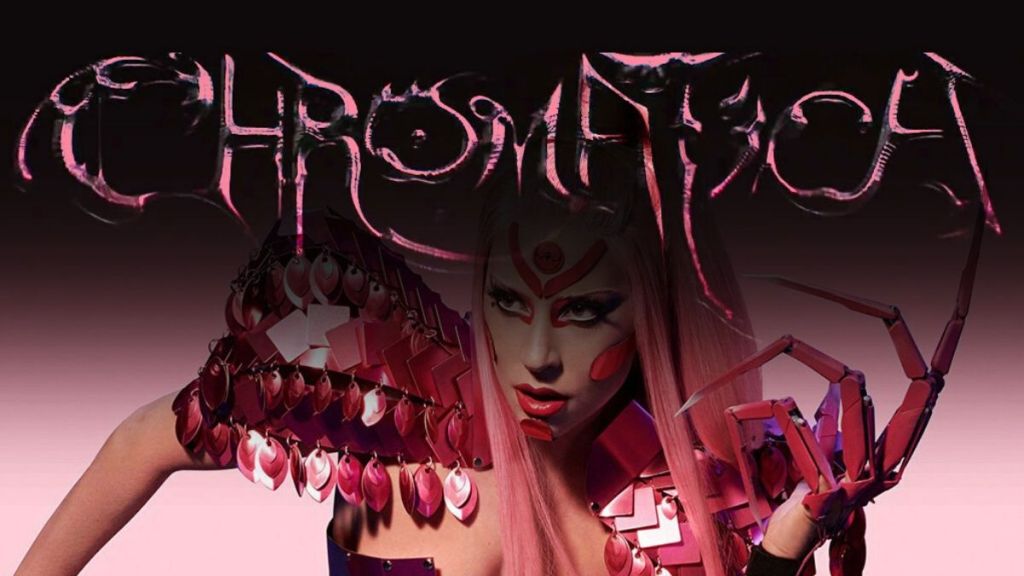 Chromatica: Here to Save Pop&nbsp;Music